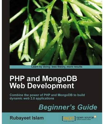PHP and MongoDB Web Development Beginner's Guide